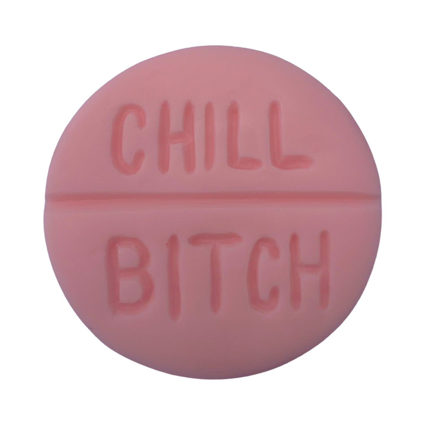 Chill B**tch Pill Soap | Novelty Gift